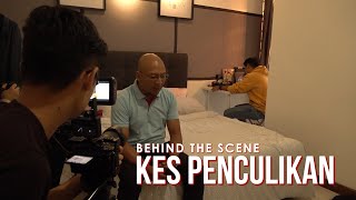 Behind The Scene - KES PENCULIKAN | Sterk Production