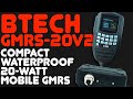 Btech gmrs20v2 gmrs mobile review  baofengtech gmrs20v2 overview  power test