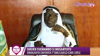Sheikh Ssemambo si musanyufu: Awakanya enkwata y'omusango gwa UMSC