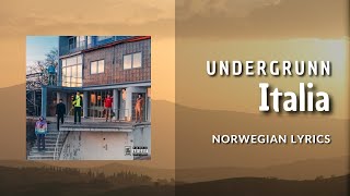 Undergrunn - Italia | Norwegian Lyrics