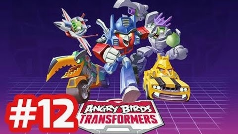 Angry Birds Transformers - Android Walkthrough - Part 12