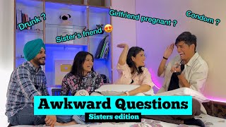 Asking sisters *Awkward* questions brothers are too afraid to ask | Munna Shubham Thakur