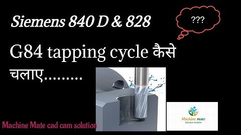 G84 tapping cycle II CNC milling ISO programming using with Siemens control #G84 tapping cycle