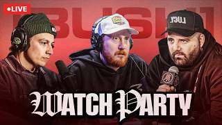 BUSH MAJOR 4 WATCH PARTY - DAY 1