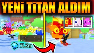 70 Milyon Elmas - 3 Tane Titan 😄/ Roblox Pet Simulator 99