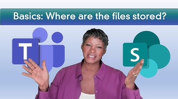 Teams and SharePoint Files Management Where Files Are Stored