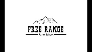 Free Range Farm School 2025/2026
