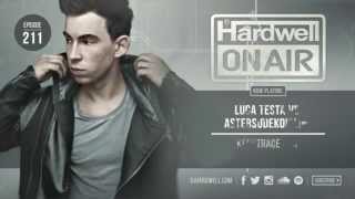 [Hardwell Exclusive] - Luca Testa Vs Asters & Audioline - Keep On Rockin'