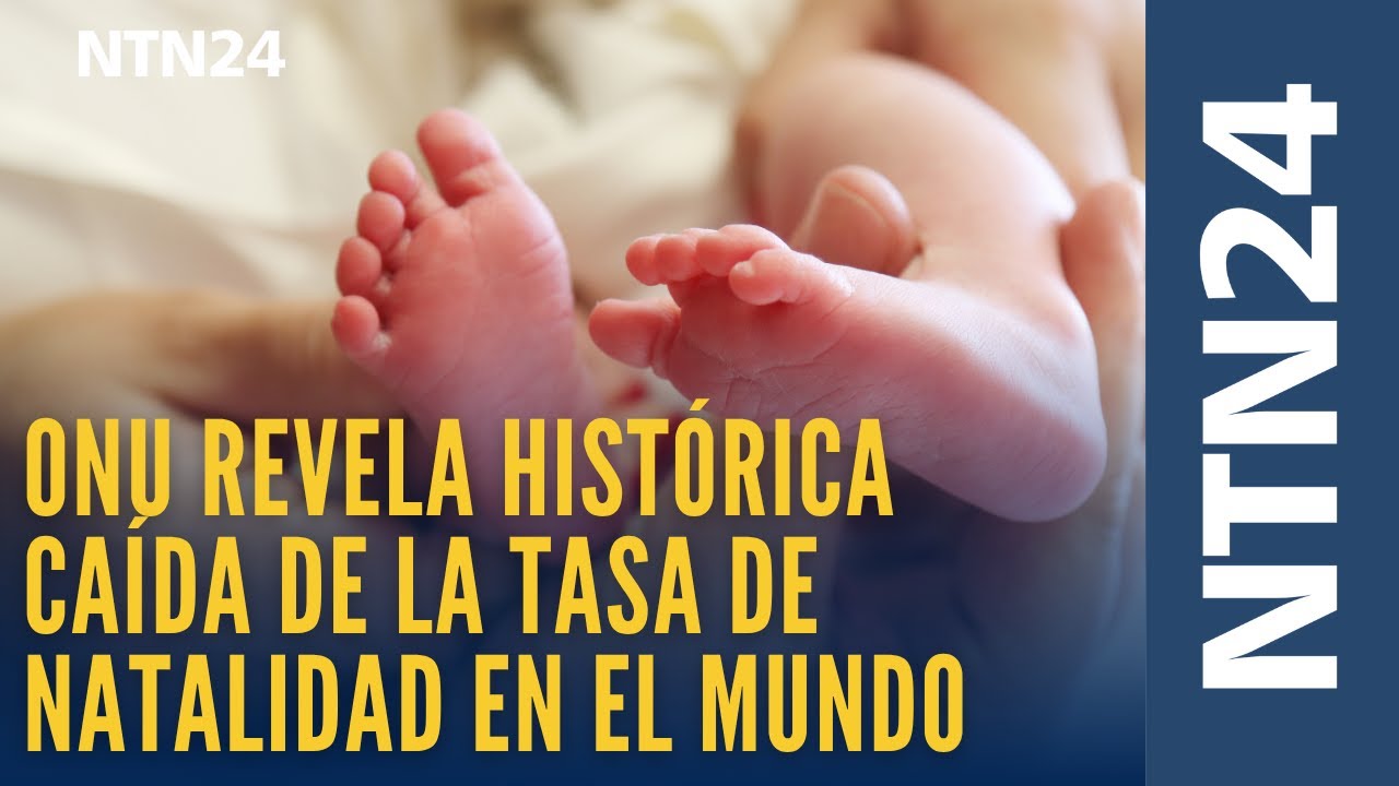 ONU revela histórica caída de la tasa de natalidad en el mundo