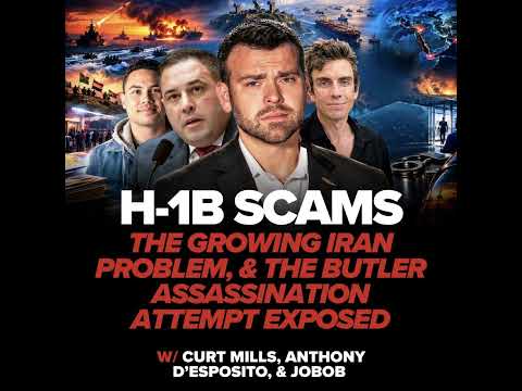 H-1B SCAMS, THE GROWING IRAN PROBLEM, & THE BUTLER ASSASSINATION ATTEMPT EXPOSED