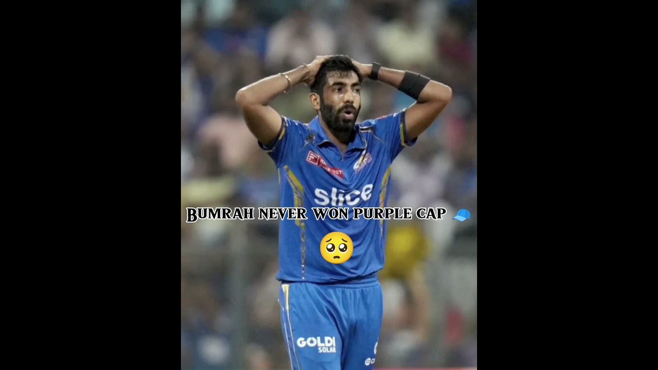bumrah never won purple cap 🧢...