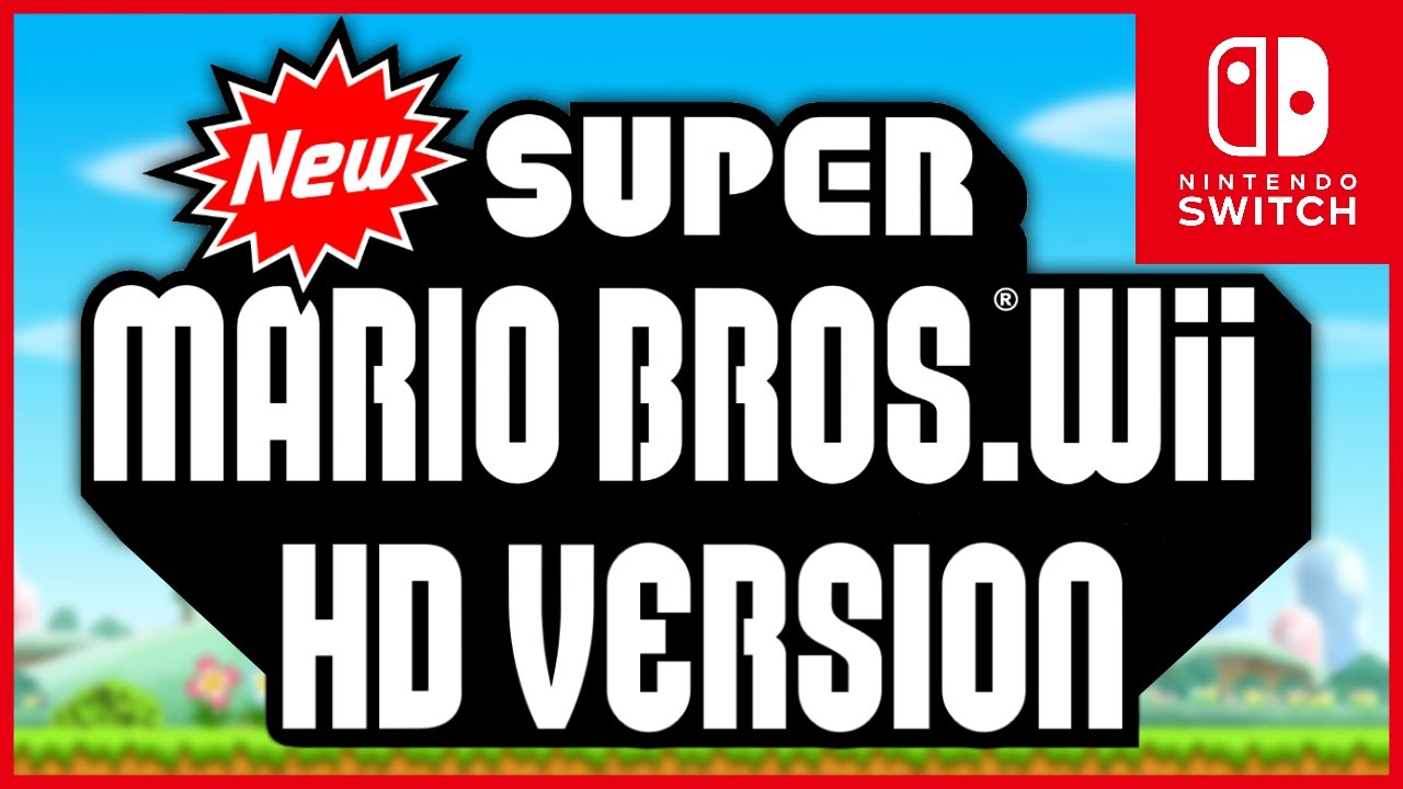 New Super Mario Bros Wii Hd Concept Trailer - Nintendo Switch - Youtube