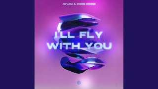 I'll Fly With You (L'Amour Toujours)