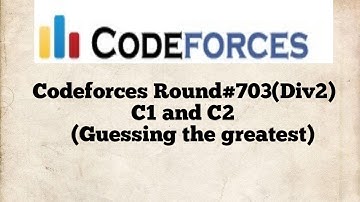 Codeforces Round #703 Div 2 | C1 & C2 -Guessing the Greatest | 🔥🔥Beginner-level explanation in Hindi