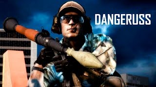 BF4 - Dangeruss