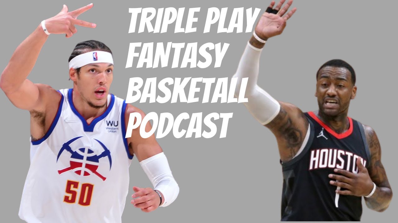 Triple Play Fantasy Basketball Podcast featuring 