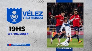 VÉLEZ EMPATÓ CON INDEPENDIENTE | VÉLEZ Y SU MUNDO 27/05/2024