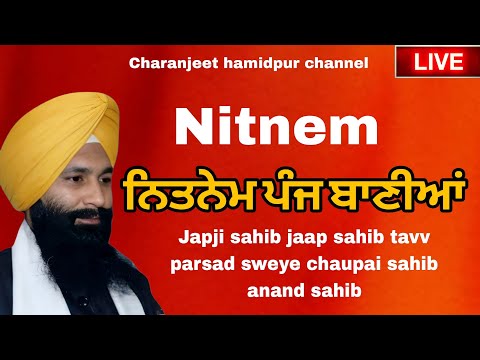 ਨਿਤਨੇਮ ਪੰਜ ਬਾਣੀਆ | nitnem Panj Baniyan | japji sahib path | live gurbani | charanjeet hamidpur 