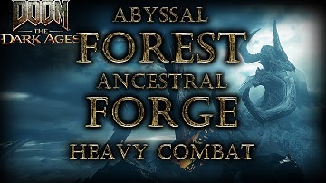 Forest / Forge - Heavy Combat - DOOM TDA OST