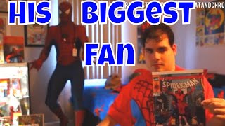 Spider-Man's Biggest Fan