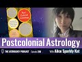 Postcolonial Astrology, with Alice Sparkly Kat