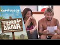 Tierra Brava | Capítulo 79 | Canal 13