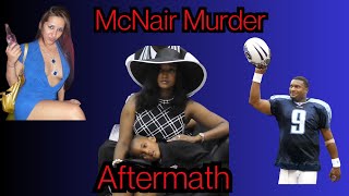 Famous The Aftermath of Steve McNair's Murder: Mechelle's Heartbreak Wealth
