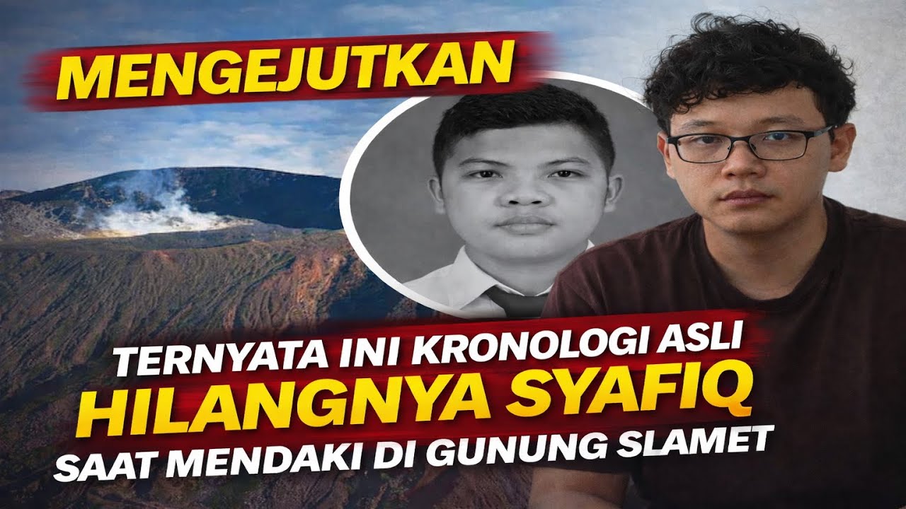 VIRAL❗ PENGAKUAN MENGEJUTKAN REKAN PENDAKI SYAFIQ YANG HILANG DAN MENINGGAL DI GUNUNG SLAMET ❓