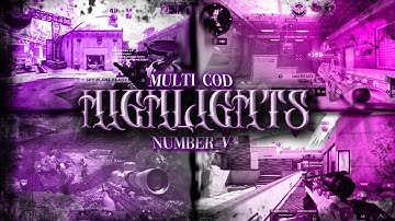 Multi-Cod Highlights #5 (Clips/Fails)