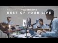 Rest Of Your Life (Sessions #1) - The Sam Willows