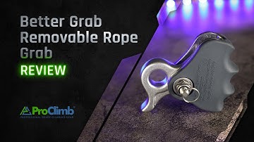 Better Grab Removable Rope Grab - ProClimb by U.S. Rigging Supply
