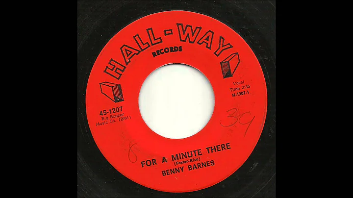 Benny Barnes - For A Minute There