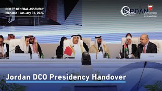 Jordan DCO Presidency Handover | DCO Third General Assembly