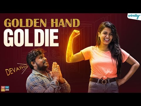 Golden Hand Goldie | Wirally Originals | Tamada Media