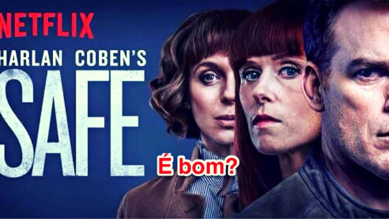 SAFE NetFlix Harlan Coben Vale a pena? YouTube