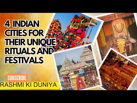 4 Indian Cities that are known for their unique rituals and festivals ...