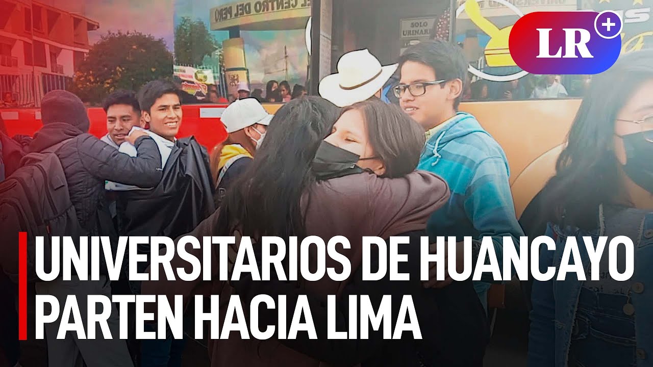 Estudiantes de la Universidad de Huancayo parten hacia Lima para sumarse a la 'Marcha Nacional' |#LR