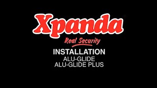 Xpanda Alu-Glide security gate fitting and installation instructions
