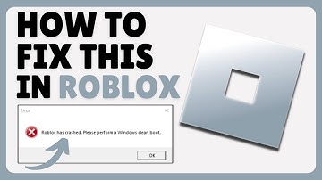 How To Fix Roblox Please Perform A Windows Clean Boot (2025)