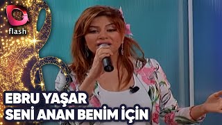 Ebru Yaşar | Seni Anan Benim İçin Doğurmuş | Flash Tv | 03 Ağustos 2004 Resimi
