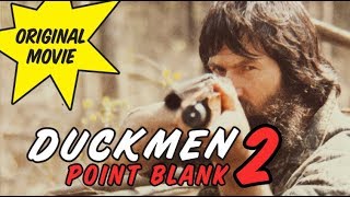 Celebrity Duckmen 2: Point Blank FULL MOVIE feat. Phil Robertson Net Worth