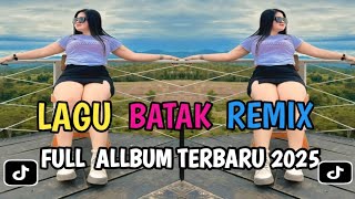 Download Lagu FULL ALBUM DJ BATAK REMIX VIRAL TIK TOK TERBARU 2026 MP3