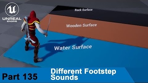 Unreal different footstep sound based on surface type- UE4 Tutorials #135