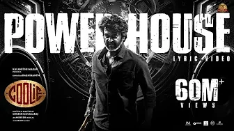 Powerhouse - Official Lyric Video | Coolie | Superstar Rajinikanth | Sun Pictures | Lokesh | Anirudh
