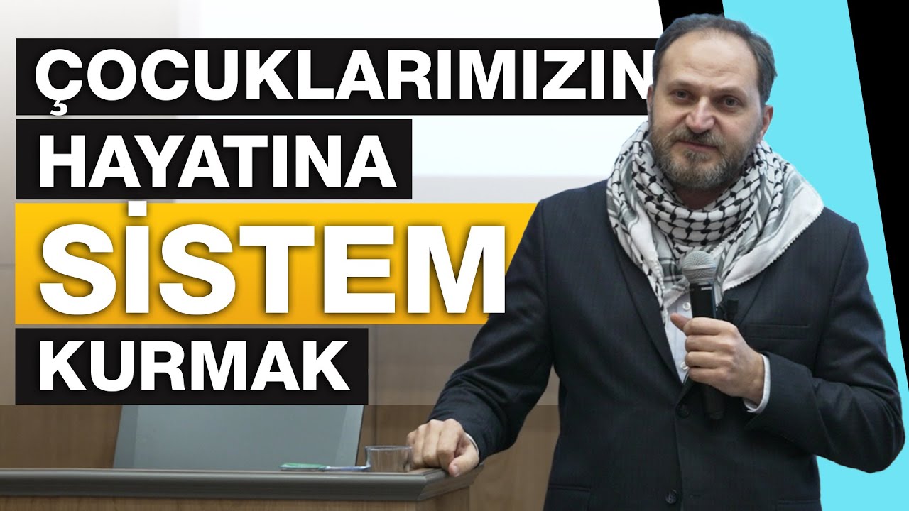 Çocuklarımızın Hayatına Sistem Kurmak | Mehmet Dinç