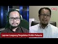 Lapor Langsung: Pergolakan Politik Malaysia 16 Ogos 2021