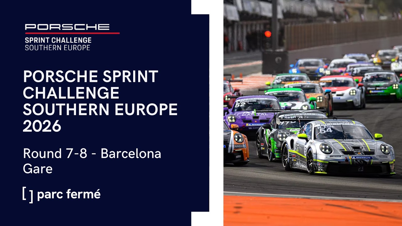 Porsche Sprint Challenge Southern Europe 2026 | Round 7-8: Barcelona – Gare