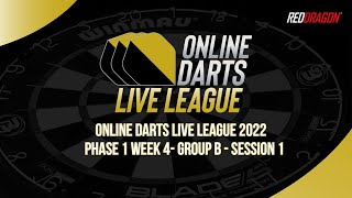 ONLINE DARTS LIVE LEAGUE  | Phase 1 Week 4 | GROUP B - Session 1