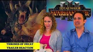 Total War Warhammer 3 Thrones of Decay Trailer Reaction