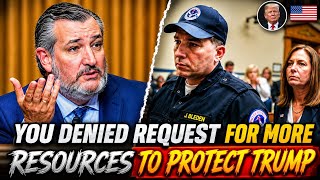 "You Denied Request for More Resource to Protect Trump" - Ted Cruz DESTROYS Secret Service Director